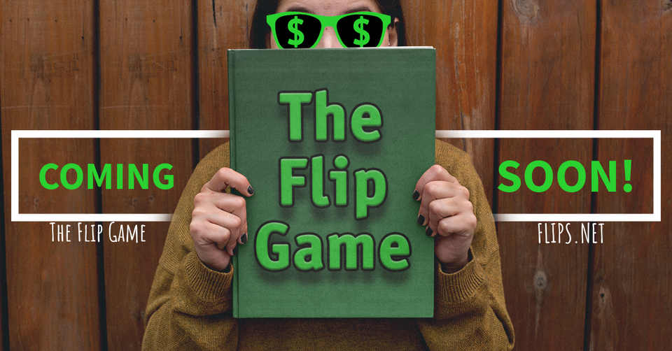 Coming Soon! The Flip Game Book!